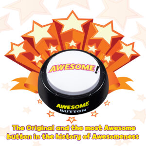 The Original Awesome Button - large black novelty button with bright yellow "AWESOME!" text on white face, surrounded by orange exploding stars and ribbons, patented by Awesome Buttons