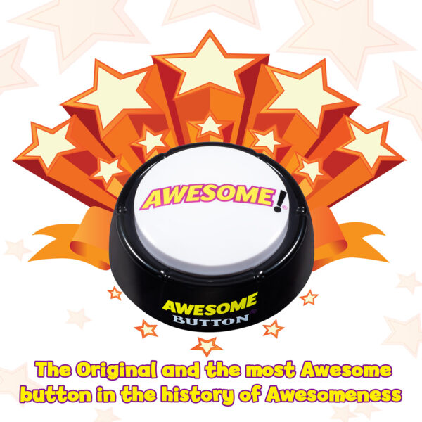 The Original Awesome Button - large black novelty button with bright yellow "AWESOME!" text on white face, surrounded by orange exploding stars and ribbons, patented by Awesome Buttons