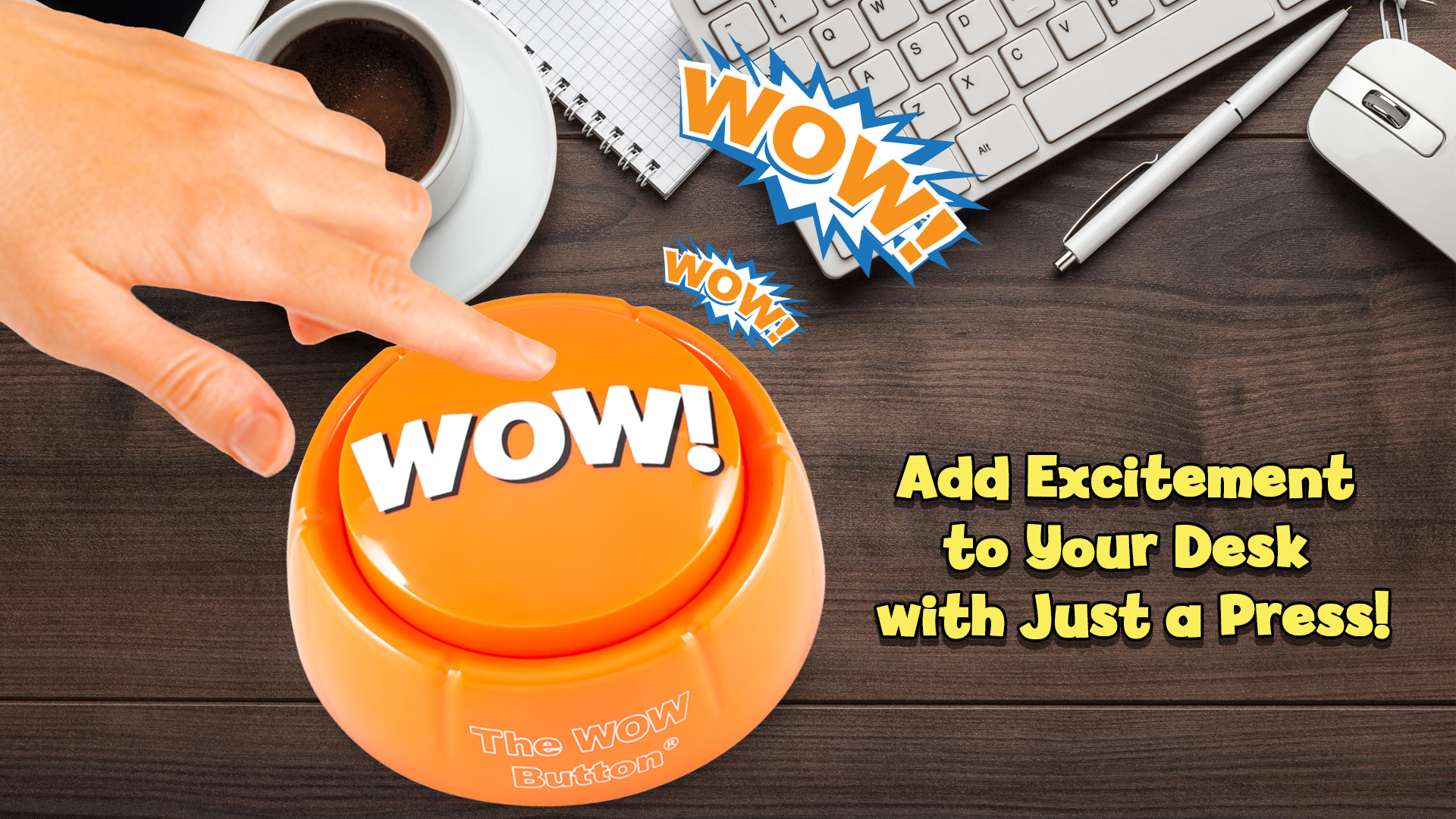 Bright orange WOW button talking desk toy with white text. Add excitement to your desk—turn your office into an everyday party!